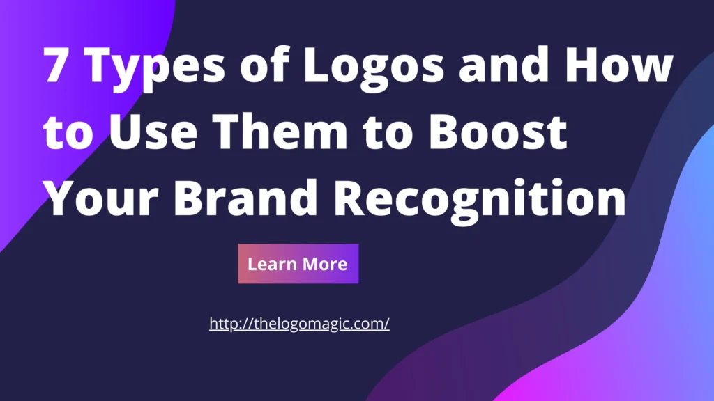 7 Types of Logo and How to Use Them