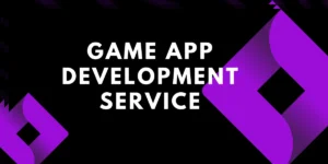 game APP DEVELOPMENT service- Feature image